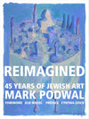 Reimagined: 45 Years of Jewish Art