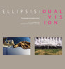 Ellipsis: Dual Vision