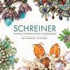 Schreiner: Masters of Twentieth Century Costume Jewelry
